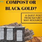 Compost or Black Gold